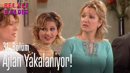 Ajlan yakalanıyor! - Belalı Baldız 31. Bölüm