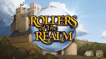 Rollers of the Realm trailer