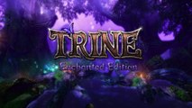 Trine: Enchanted Edition Enchanted Edition - trailer