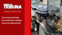 Carro leva fechada de caminhão e atinge muro em Apucarana