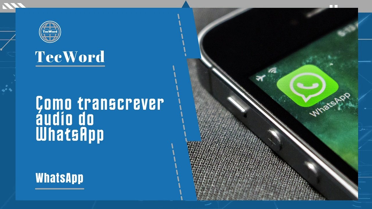 Como transcrever áudio do WhatsApp