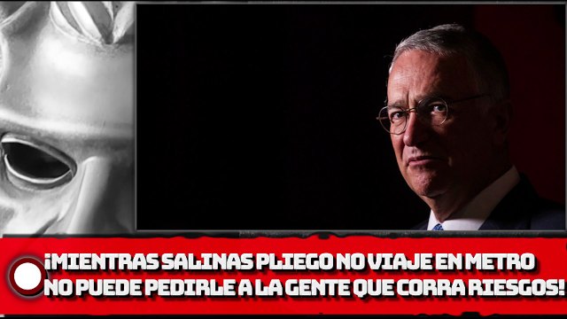 ¡Mientras Salinas pliego no viaje en Metro, no puede pedirle a la gente que corra riesgos!