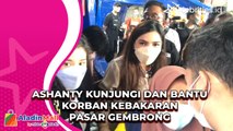 Ashanty Kunjungi dan Bantu Korban Kebakaran Pasar Gembrong