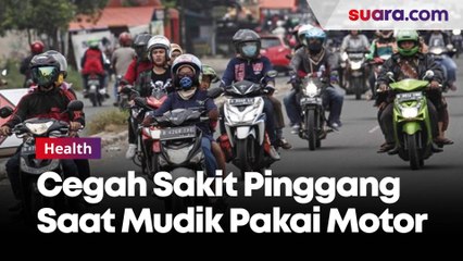 Tips Mudik Lebaran Pakai Motor Roda Dua, Cegah Sakit Pinggang