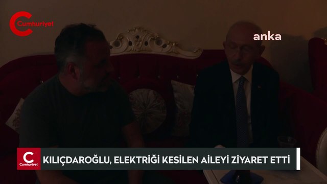 Kemal Kılıçdaroğlu, İstanbul’da elektriği kesilen aileyi ziyaret etti: İnsan hakkı bu