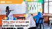 Reversal of govt decision on anti-vax teachers classrooms will breed public mistrust