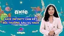 Axie Infinity công bố thời gian ra mắt Origin, cam kết bồi thường sau vụ hack | #Shorts