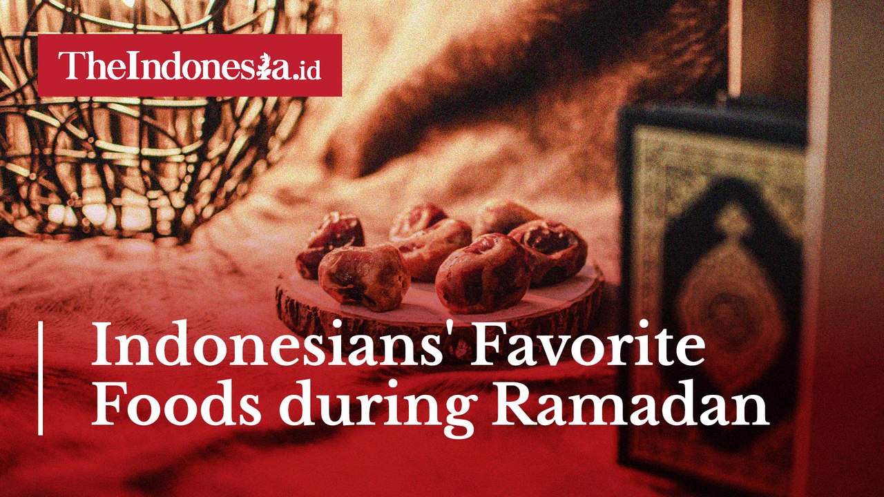 Indonesians' Favorite Foods during Ramadan
