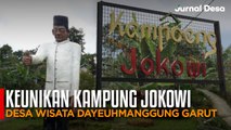 JURNAL DESA - KEUNIKAN KAMPUNG JOKOWI DESA WISATA DAYEUHMANGGUNG GARUT