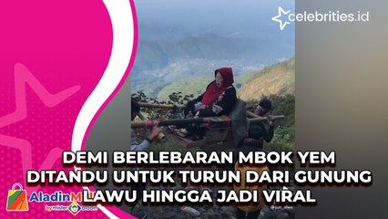 Demi Berlebaran Mbok Yem Ditandu untuk Turun dari Gunung Lawu Hingga jadi Viral