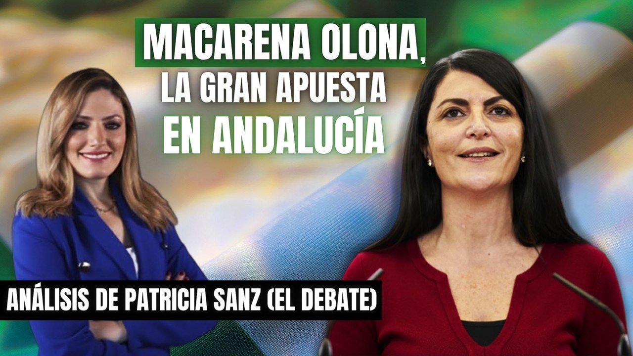 Patricia Sanz (El Debate): “Macarena Olona (VOX) va a ser una gran apuesta en Andalucía”