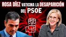¡Brutal! Rosa Díez vaticina la desaparición del PSOE