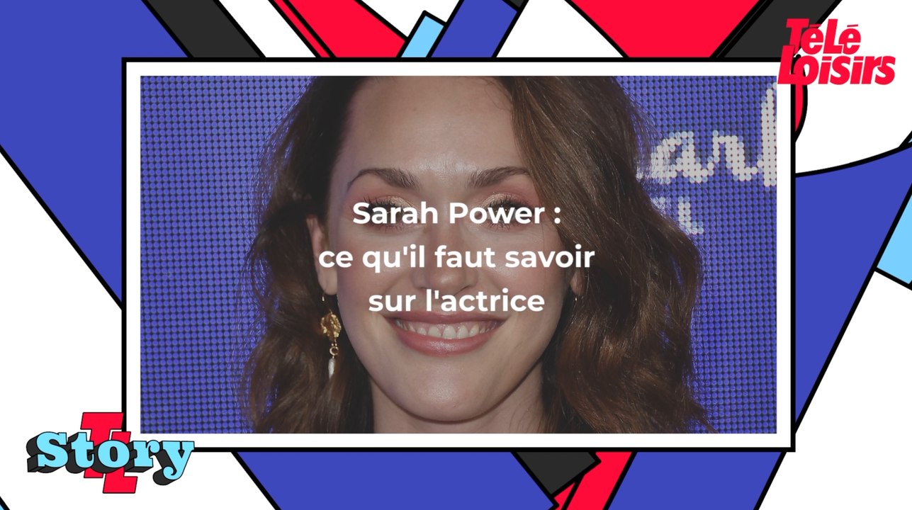 Sarah Power : ce qu'il faut savoir sur l'actrice