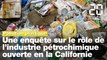 Pollution plastique: Une enquête sur le rôle de l’industrie pétrochimique ouverte en la Californie