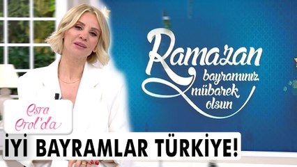 Ramazan Bayramımız Mübarek Olsun! - Esra Erol'da 29 Nisan 2022