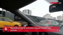 Beylikdüzü'nde iki metrobüs çarpıştı! Ekipler olay yerinde