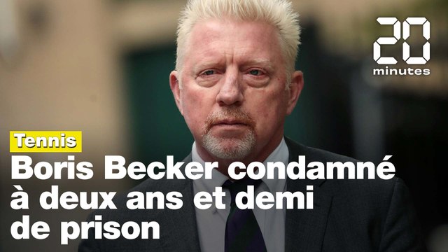 Tennis: L'ex-champion Boris Becker condamné à deux ans et demi de prison