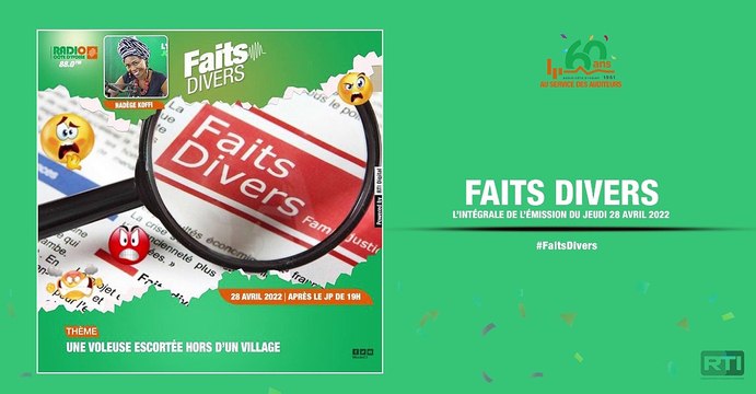 Faits divers du 28 avril 2022 par Nadège Koffi [ Radio Côte d'Ivoire ]