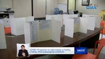 COVID-19 patients na naka-isolate sa facility o bahay, hindi papayagang makaboto | Saksi