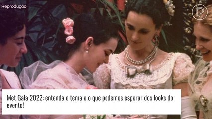 Met Gala 2022: entenda o tema, referências fashions e o que podemos esperar dos looks!