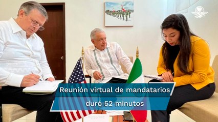 AMLO y Joe Biden sostuvieron conversación "constructiva" sobre migración