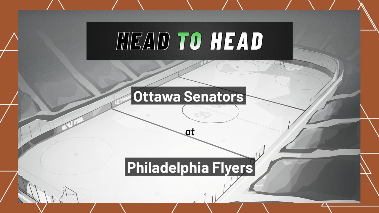 Ottawa Senators At Philadelphia Flyers: Moneyline, April 29, 2022