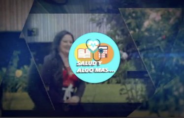 SALUD Y ALGO MAS 8 MARZO 2022