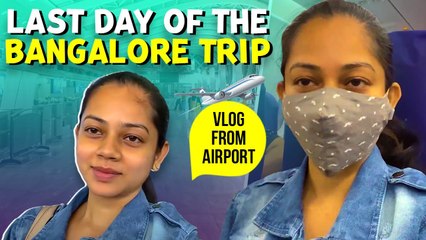 Last Day At Bangalore | Family's Flight Experience | Anithasampath Vlogs