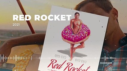 Red Rocket - Recensione con Boris Sollazzo