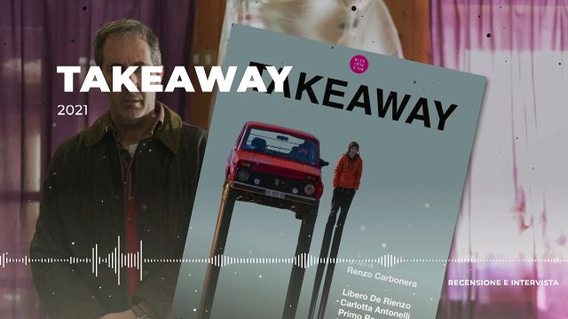 Takeaway - Recensione con Paolo Calabresi