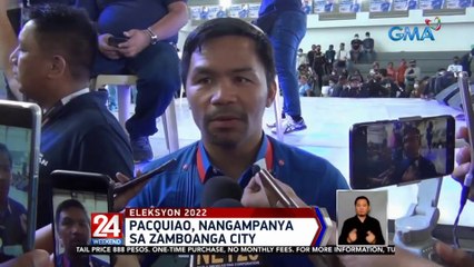 Pacquiao, nangampanya sa Zamboanga City | 24 Oras Weekend