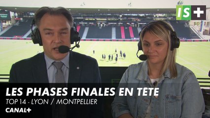 Les phases finales en tête