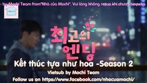 [Vietsub] Kết thúc tựa như hoa - SS2- Ep 7 - Quyết tâm- Từ bỏ