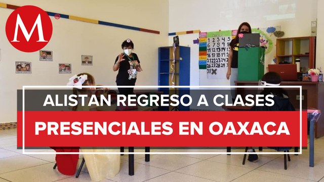 Oaxaca espera regresar a clases presenciales
