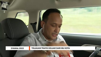 Syawal 2022 | Tinjauan trafik keluar dari ibu kota