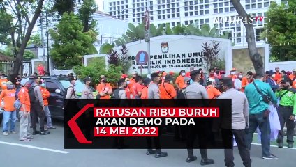 Tegas! Presiden Partai Buruh akan Menggelar Demo Buruh pada 14 Mei 2022