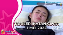 Video Trailer Ikatan Cinta 1 Mei 2022
