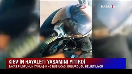 Ukrayna'da direnişin sembolü olmuştu: Kiev’in Hayaleti öldürüldü