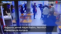 Boğazına yemek kaçan kadını, Heimlich manevrasıyla kurtardı