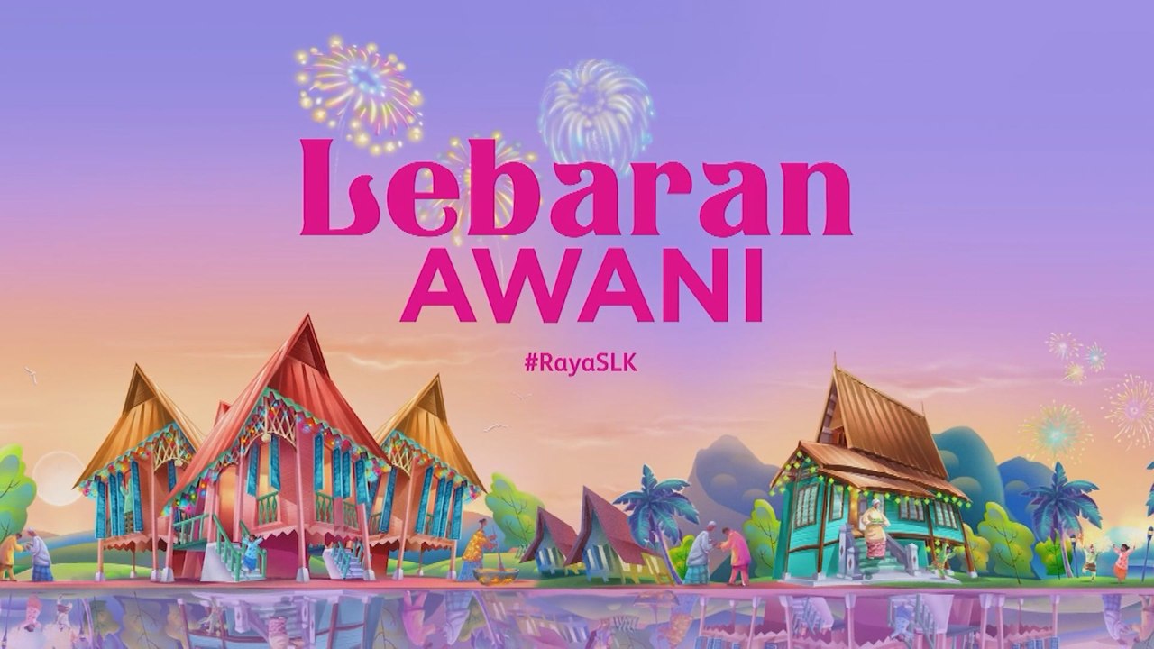 #LebaranAWANI malam raya