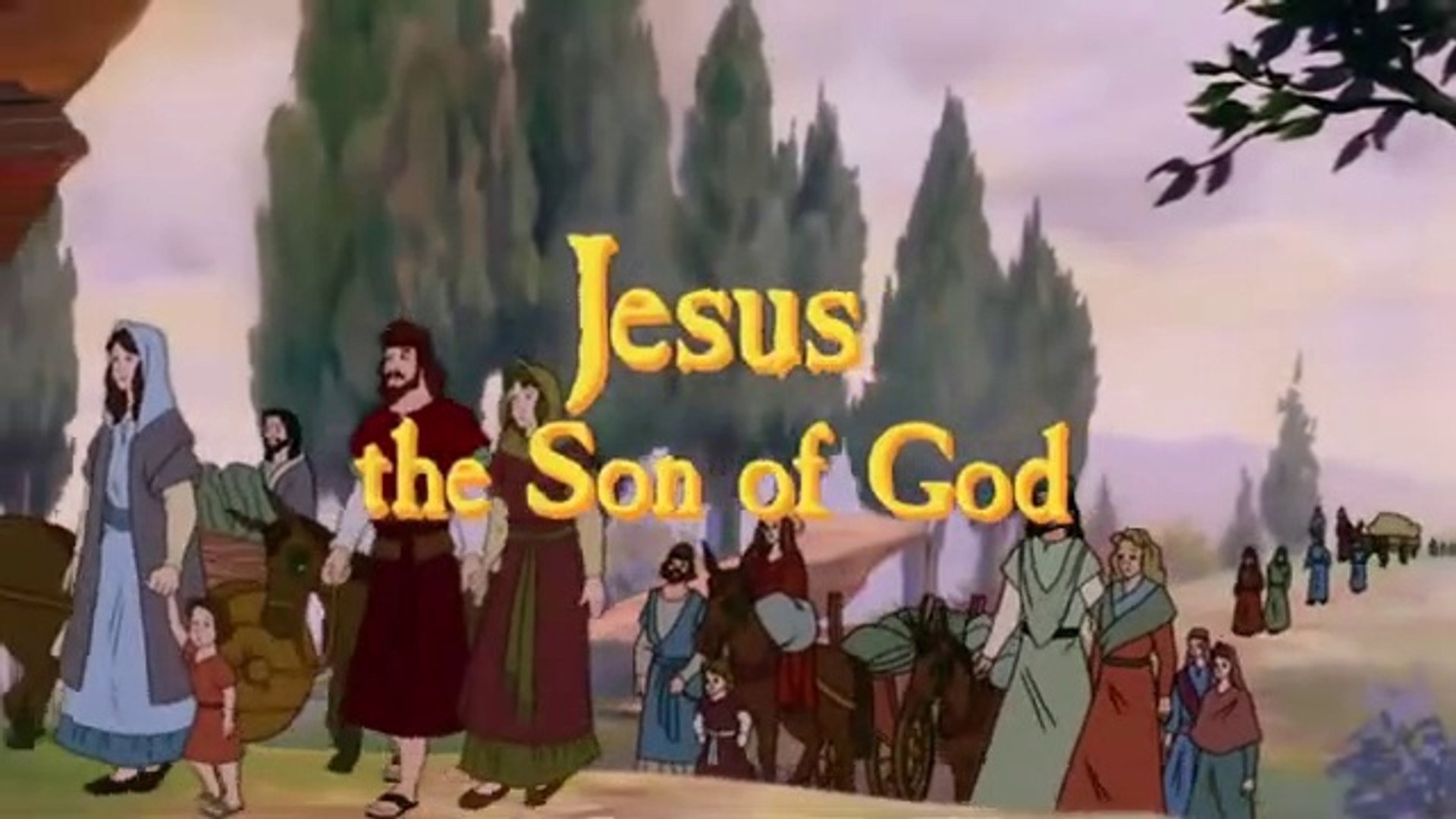 Jesus, o Filho de Deus - Desenhos Animados do Novo Testamento - Vídeo  Dailymotion