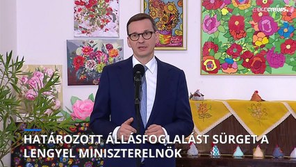 Télécharger la video: Mateusz Morawiecki: Magyarország határozott állásfoglalása elengedhetetlen