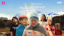 Mateen & Hadi - Operasi Nak Raya | Gempak Original Short
