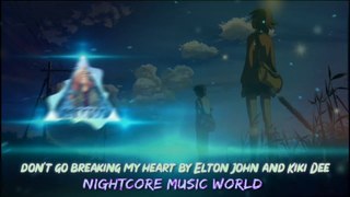 Nightcore_-_Don't Go Breaking My Heart_-_Elton John and Kiki Dee
