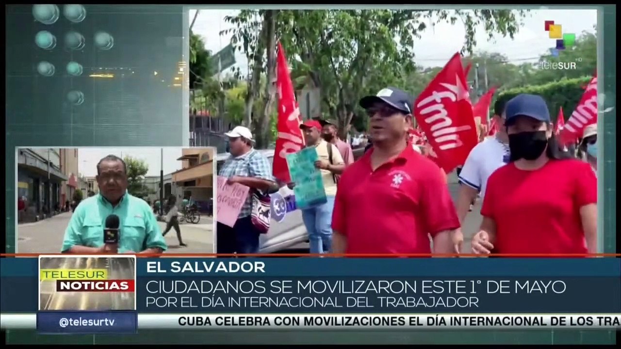 El Salvador: Organizaciones sociales se movilizaron en conmemoración al día del trabajador