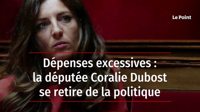 Dépenses excessives : la députée Coralie Dubost se retire de la politique