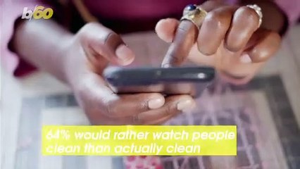Americans Would Rather Watch Other People Clean