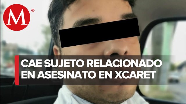 Detienen a presunto autor intelectual del homicidio de dos canadienses en Xcaret