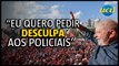 Lula se desculpa por fala sobre policiais: 'Salvam muita gente'