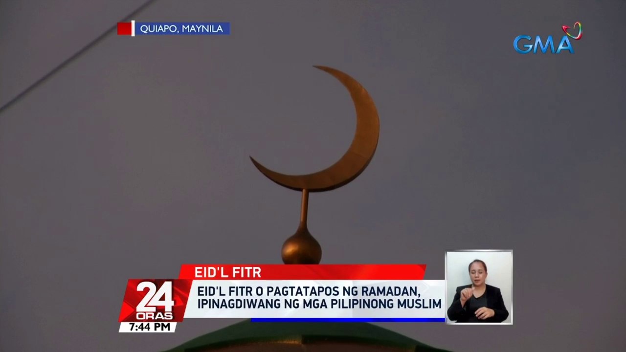 Eid'l Fitr o pagtatapos ng Ramadan, ipinagdiwang ng mga Pilipinong muslim | 24 Oras